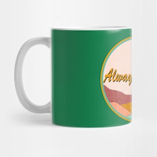 Always Smiling Mug